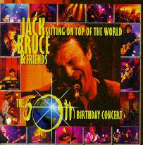 Jack Bruce : Sitting On Top of the World